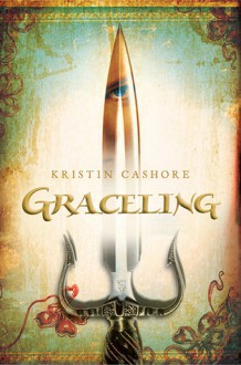 Graceling - Kristin Cashore