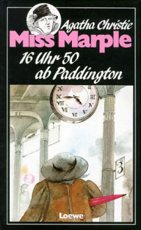 16 Uhr 50 ab Paddington: Miss Marple - Agatha Christie