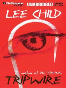 Tripwire - Dick Hill, Lee Child