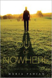 Out of Nowhere - Maria Padian