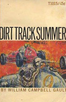 Dirt Track Summer - William Campbell Gault