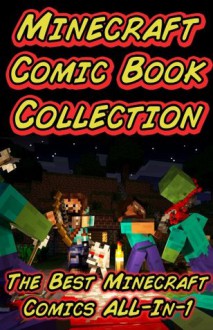 Minecraft Comic Book Collection: The Best Minecraft Comics All in 1 - Minecraft Guide Books