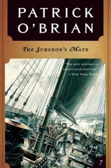 The Surgeon's Mate - Patrick O'Brian