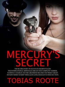 MERCURY'S SECRET - Tobias Roote