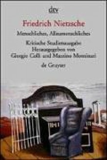 Menschliches, Allzumenschliches, 1-2 - Friedrich Nietzsche, Mazzino Montinari, Giorgio Colli