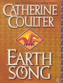 Earth Song - Catherine Coulter