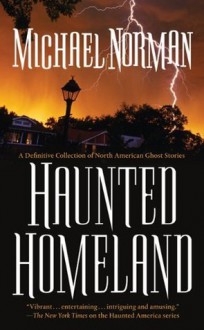 Haunted Homeland (Haunted America) - Michael Norman