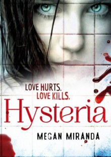 Hysteria - Megan Miranda