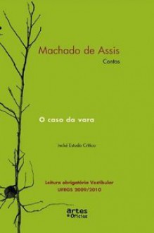 O caso da vara - Machado de Assis