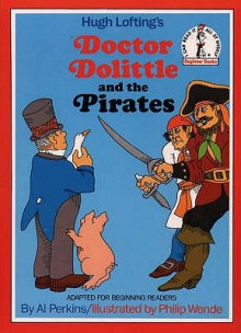 Doctor Dolittle and the Pirates - Hugh Lofting, Al Perkins, Philip Wende