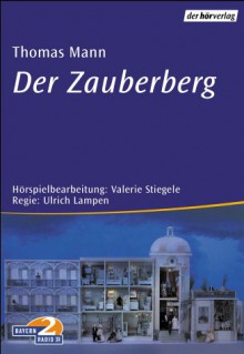 Der Zauberberg (8 audio cassettes) - Thomas Mann, Valerie Stiegele, Ulrich Lampen