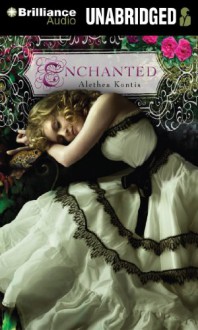 Enchanted - Alethea Kontis, Katherine Kellgren