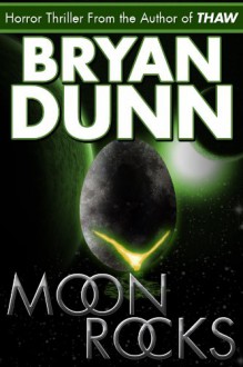 Moon Rocks - Bryan Dunn