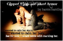 Clipped Wings and Inked Armour - hunterhunting