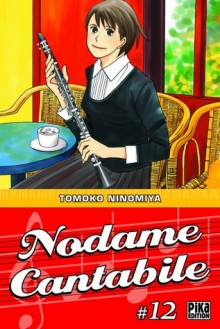 Nodame Cantabile, Tome 12 (Poche) - Tomoko Ninomiya