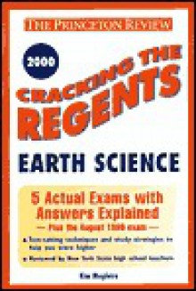 Cracking the Regents Earth Science, 2000 Edition (Princeton Review Series) - Kim Magloire