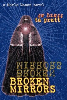 Broken Mirrors - Tim Pratt