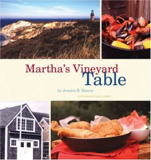 The Martha's Vineyard Table - Jessica Harris, Susie Cushner