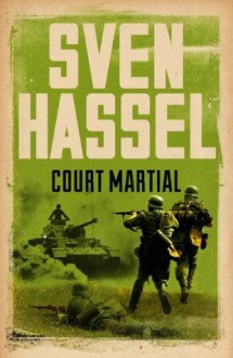 Court Martial (Cassell Military Paperbacks) - Sven Hassel