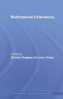 Multinational Federations - Michael Burgess, John Pinder