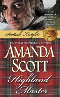 Highland Master (Scottish Knights) - Amanda Scott