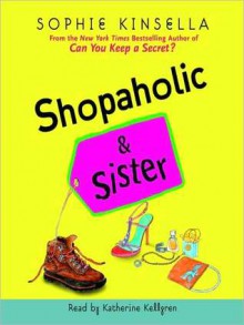 Shopaholic & Sister (Audio) - Josephine Bailey, Sophie Kinsella