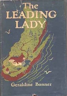 The Leading Lady - Geraldine Bonner