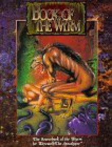 Book of the Wyrm; Werewolf: The Apocalypse: Werewolf: The Apocalypse - Bill Bridges