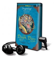 The Dragon Diary [With Earbuds] - Dugald A. Steer, James Clamp