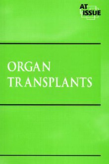 Organ Transplants - James D. Torr