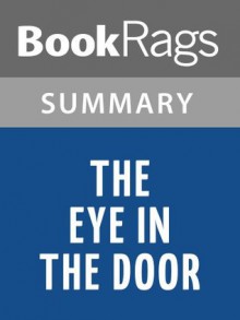 The Eye in the Door by Pat Barker | Summary & Study Guide - BookRags