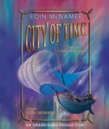 City of Time - Eoin McNamee, Kirby Heyborne