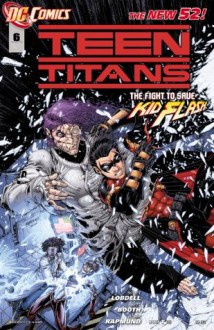 Teen Titans (2011- ) #6 - Scott Lobdell, Brett Booth