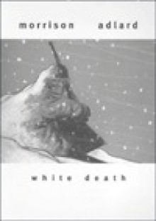 White Death (Collection Album) - Robbie Morrison