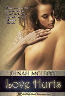 Love Hurts - Dinah McLeod, Blushing Books