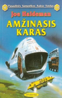 Amžinasis karas - Joe Haldeman, Irmina Domeikienė