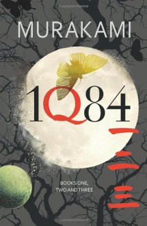 1Q84 (1Q84, #1-3) - Haruki Murakami