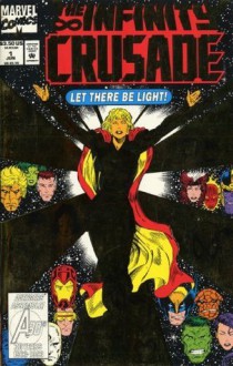 Infinity Crusade - Volume 1: v. 1 - Jim Starlin, Ron Lim, Tom Raney, Ángel Medina, Tom Grindberg