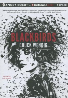 Blackbirds - Chuck Wendig, Emily Beresford