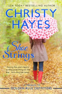 Shoe Strings - Christy Hayes