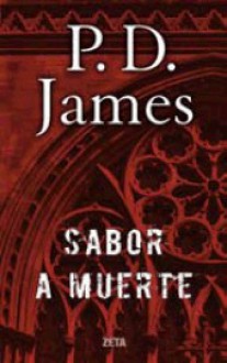 Sabor a Muerte - P.D. James