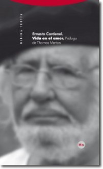 Vida en el amor - Ernesto Cardenal