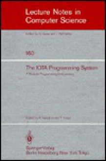 The Iota Programming System: A Modular Programming Environment - T. Yuasa