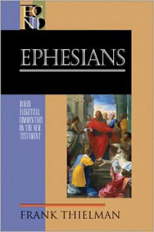 Ephesians - Frank Thielman