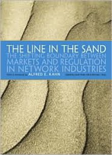 The Line in the Sand: The Shifting Boundary Between Markets and Regulation in Network Industries - Sarah Potts, Michael J. King