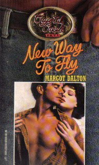 New Way To Fly - Margot Dalton