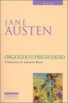 Orgoglio e pregiudizio - Susanna Basso, Jane Austen