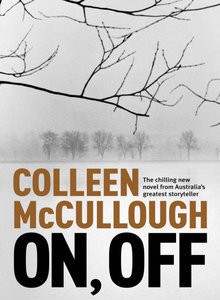 On, Off - Colleen McCullough