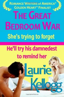 The Great Bedroom War - Laurie Kellogg