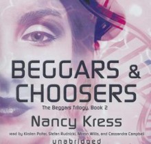 Beggars and Choosers - Nancy Kress